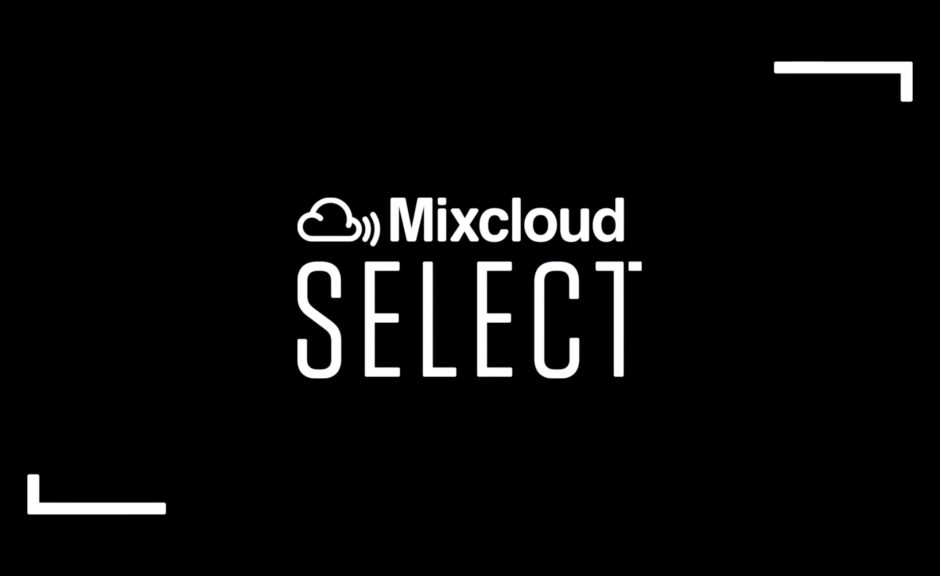Mixcloud startet innovativen Bezahl-Service 'Select'