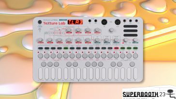 Superbooth 23: Sonicware Liven Texture Lab – Granular-Sampler und Effektgerät