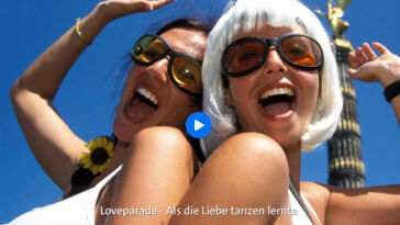 „Als die Liebe tanzen lernte“: Loveparade-Doku jetzt in der ARD Mediathek verfügbar