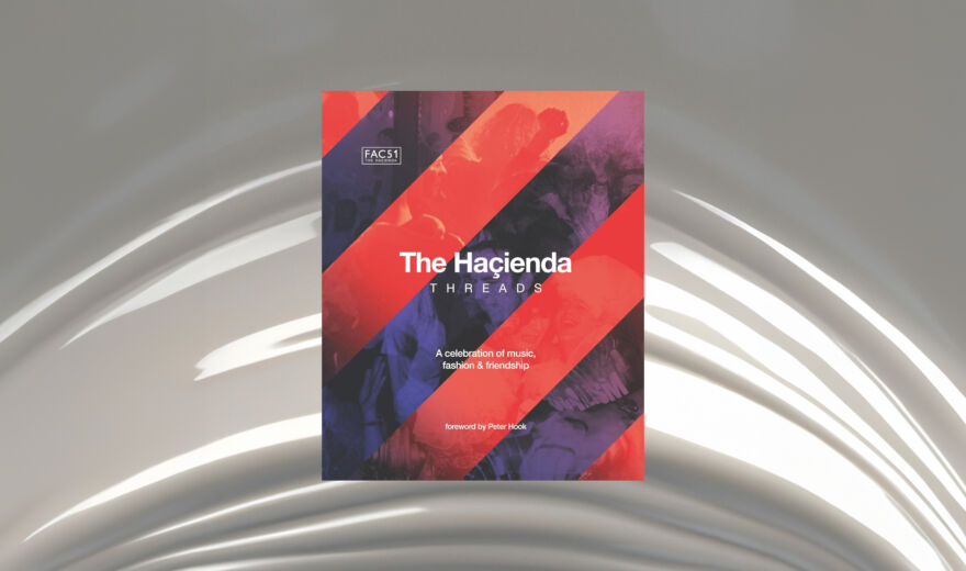 The Haçienda Threads: Neues Buch über Manchesters legendären Club