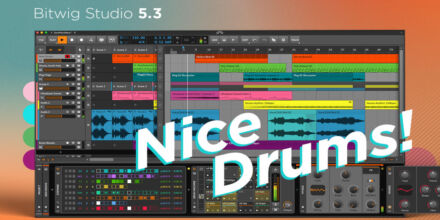 Bitwig 5.3: Neue Version der DAW mit neuen Drum Devices, Step Sequencer und ARM-Support veröffentlicht